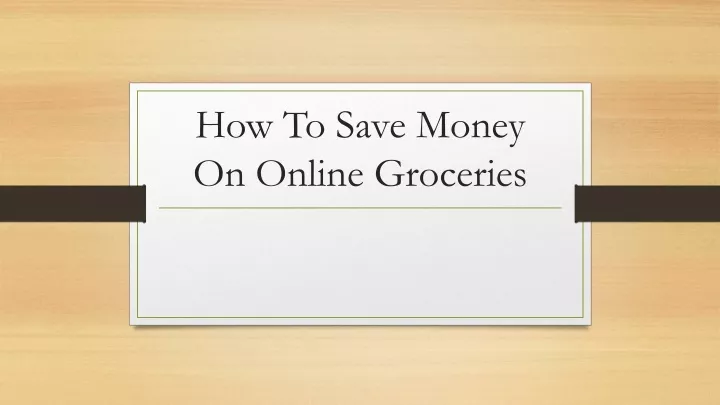 how to save money on online groceries