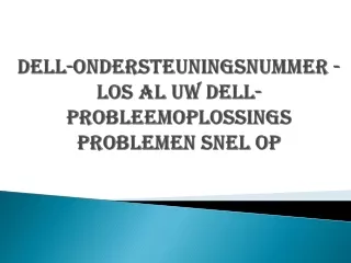 Dell-ondersteuningsnummer - Los al uw Dell-probleemoplossings problemen snel op
