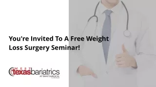 Free Weight Loss Surgery Seminar By West Texas Bariatrics