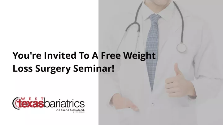 you re invited to a free weight loss surgery