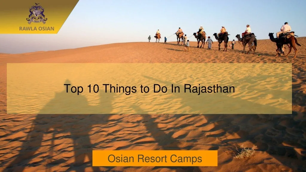PPT - Top 10 Things to Do In Rajasthan PowerPoint Presentation, free ...