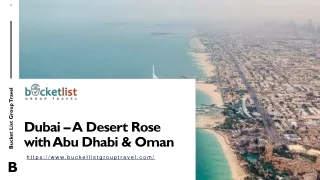 Dubai – A Desert Rose with Abu Dhabi & Oman