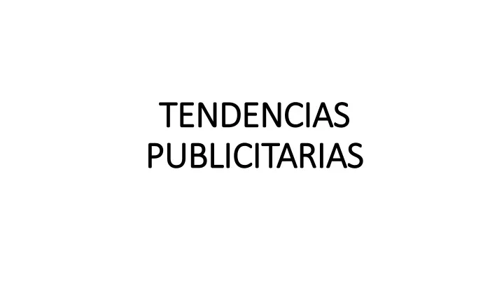 tendencias publicitarias