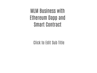 MLM Business with Ethereum Dapp and Smart Contract