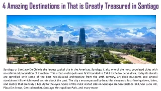 4 Amazing Destinations in That is Greatly Treasured in Santiago