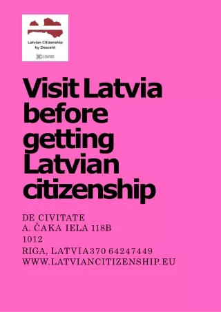 Visit Latvia before getting Latvian citizenship