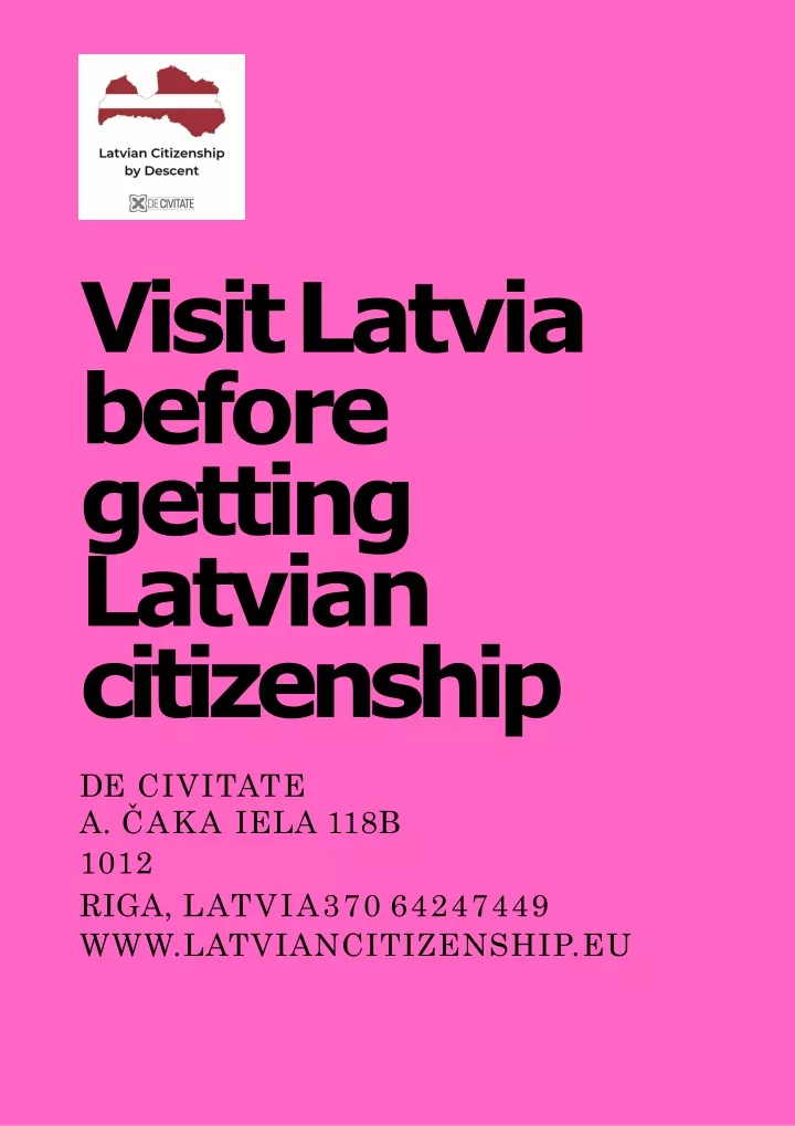 visit latvia before getting latvian citizenship