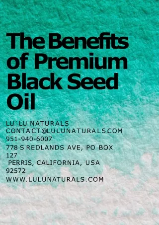 Know The Benefits of Premium Black Seed Oil