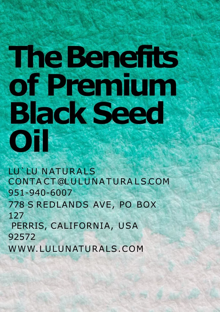 the benefits of premium black seed oil