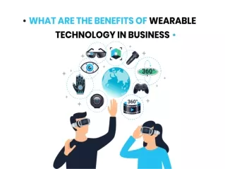 What Are The Benefits Of Wearable Technology In Business?