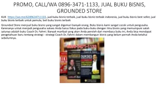 PROMO, CALL/WA 0896-3471-1133, JUAL BUKU BISNIS, GROUNDED STORE