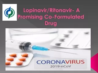 Lopinavir/Ritonavir- A Promising Co-Formulated Drug