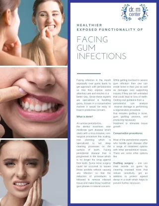 Healthier Exposed Functionality of Facing Gum Infections