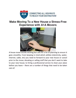 Make Moving To a New House a Stress-Free Experience with A1A Movers