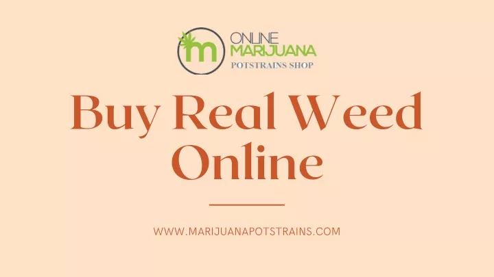 buy real weed online