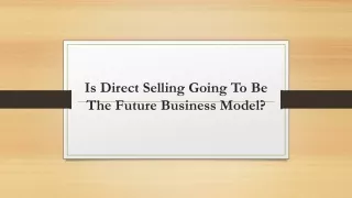 is direct selling going to be the future business model