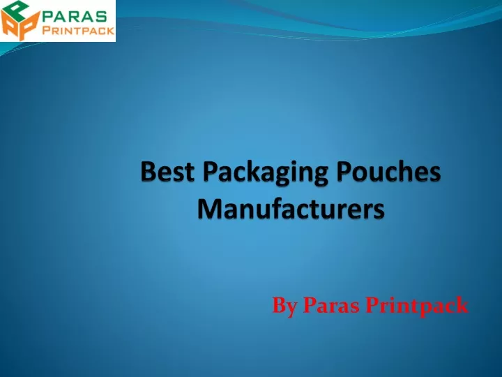 best packaging pouches manufacturers