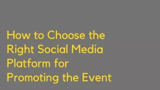 How to Choose the Right Social Media Platform for Promoting the Event