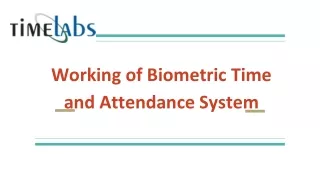working of biometric time and attendance system