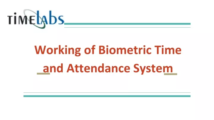 working of biometric time and attendance system