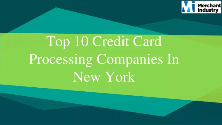 top 10 credit card processing companies in new york