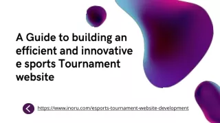 A guide to building an efficient and innovative esports tournament website