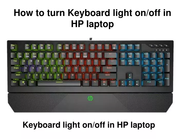 how to turn keyboard light on off in hp laptop