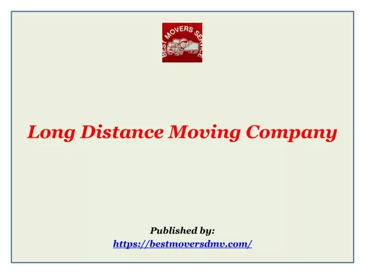 long distance moving company published by https bestmoversdmv com