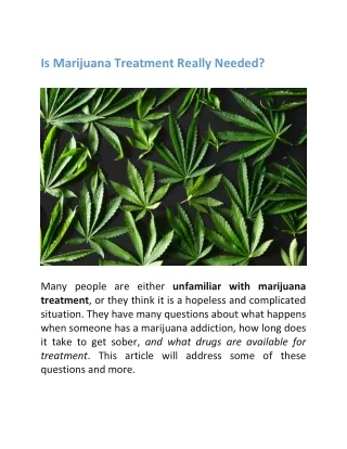 Is Marijuana Treatment Really Needed?