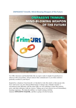 ONPASSIVE TrimURL: Mind-Blowing Weapon of the Future