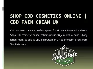 Shop CBD Cosmetics Online | CBD Pain Cream UK | SunState Hemp