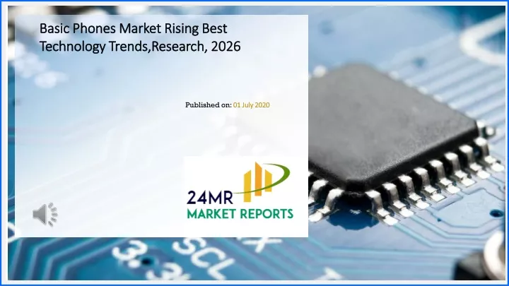 basic phones market rising best technology trends