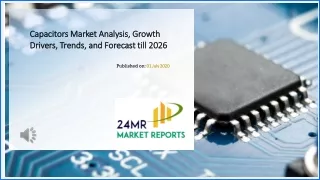 Capacitors, Market Insights and Forecast to 2026