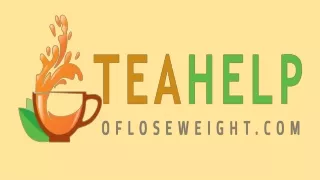 Drink our Pure Herbal tea for weight loss