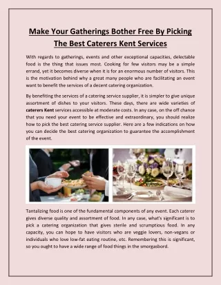 Make Your Gatherings Bother Free By Picking The Best Caterers Kent Services