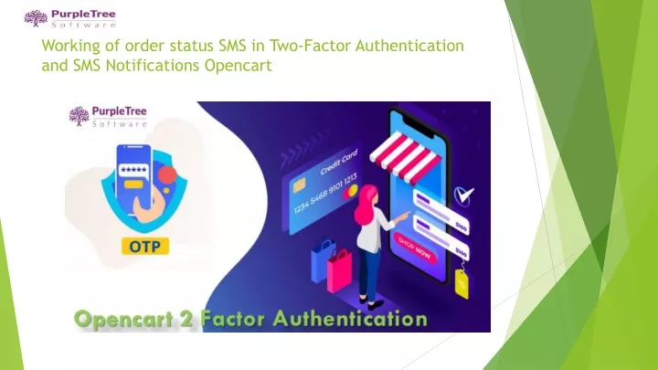 working of order status sms in two factor authentication and sms notifications opencart