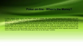 Poker on-line - When’s the Money