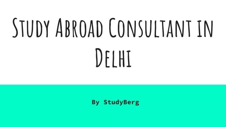 study abroad consultant in delhi