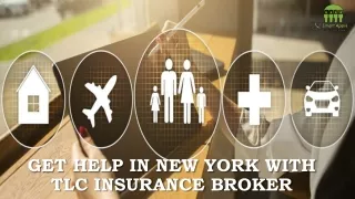 Get Help in New York with TLC Insurance Broker