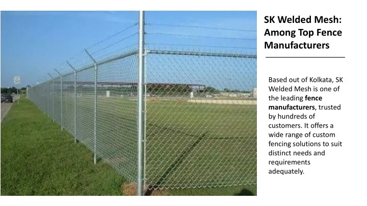 sk welded mesh among top fence manufacturers
