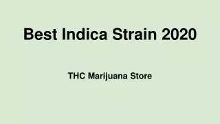 Best Indica Strain 2020 | Indica Strains