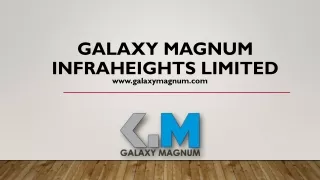 galaxy magnum infraheights limited