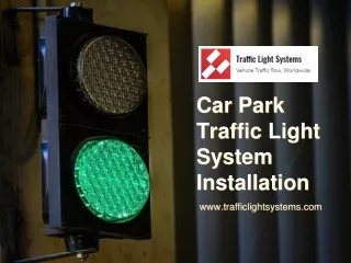 car park traffic light system installation