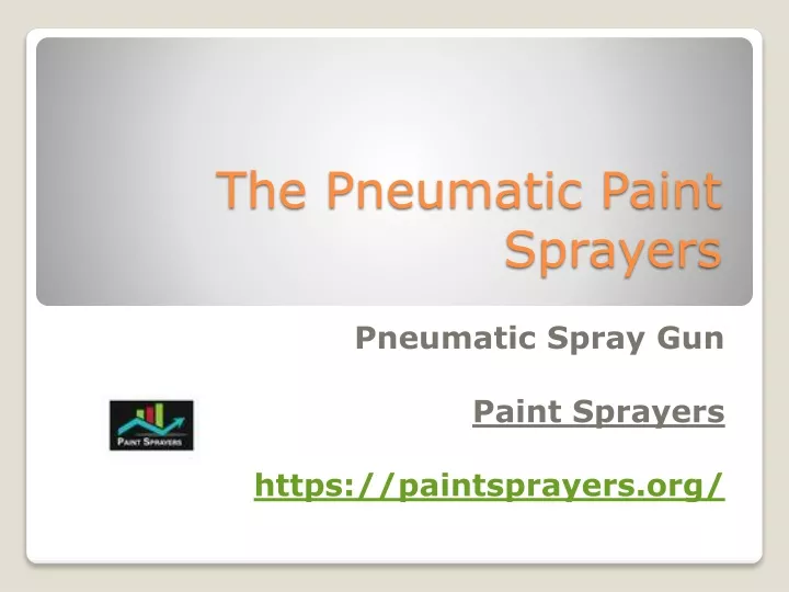 the pneumatic paint sprayers