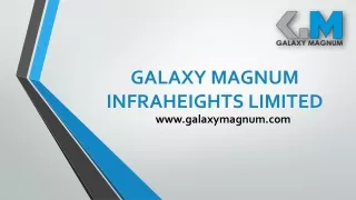 galaxy magnum infraheights limited