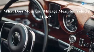 what does more car mileage mean for vehicle life