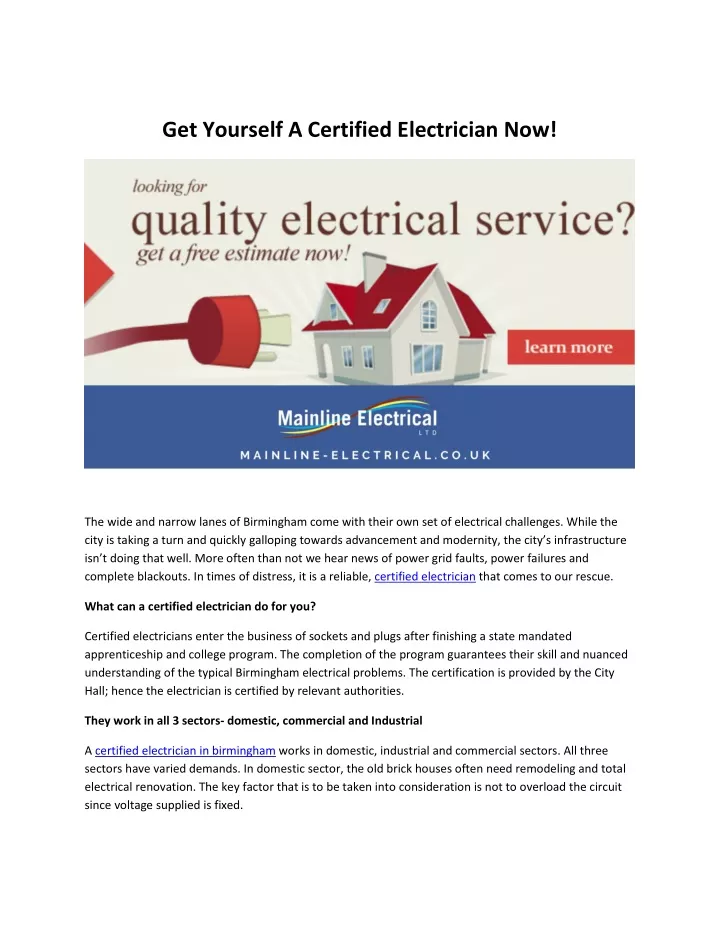 get yourself a certified electrician now