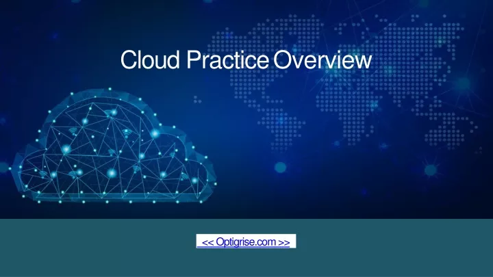 cloud practice overview