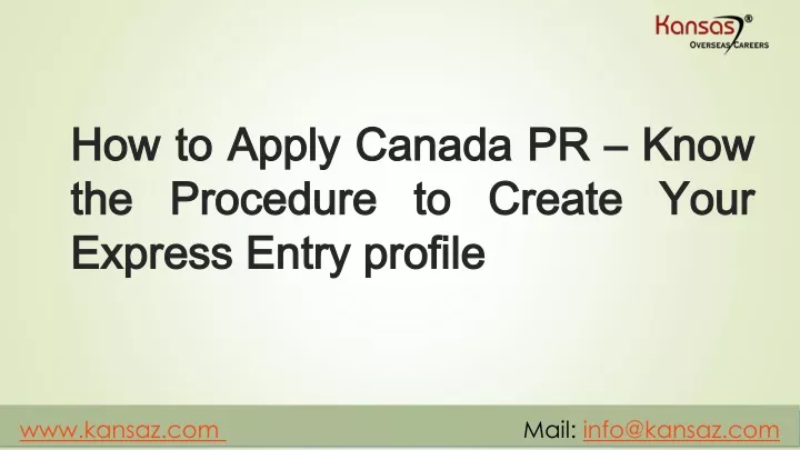 how to apply canada pr know the procedure to create y our express entry profile