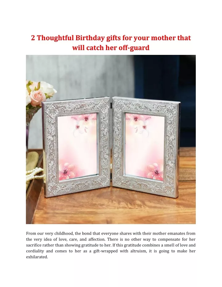 2 thoughtful birthday gifts for your mother that